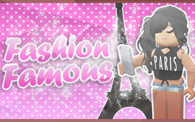 Roblox Games - Fashion Famous