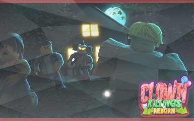Roblox Games - The Clown Killings Reborn Roblox Games - The Clown Killings Reborn