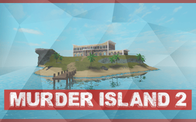 Roblox Game - Murder Island 2 Promo Codes