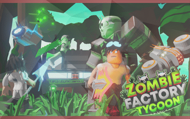 Roblox Game - Zombie Factory Tycoon Promo Codes