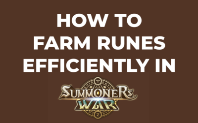 How to Farm Runes Efficiently in Summoners War